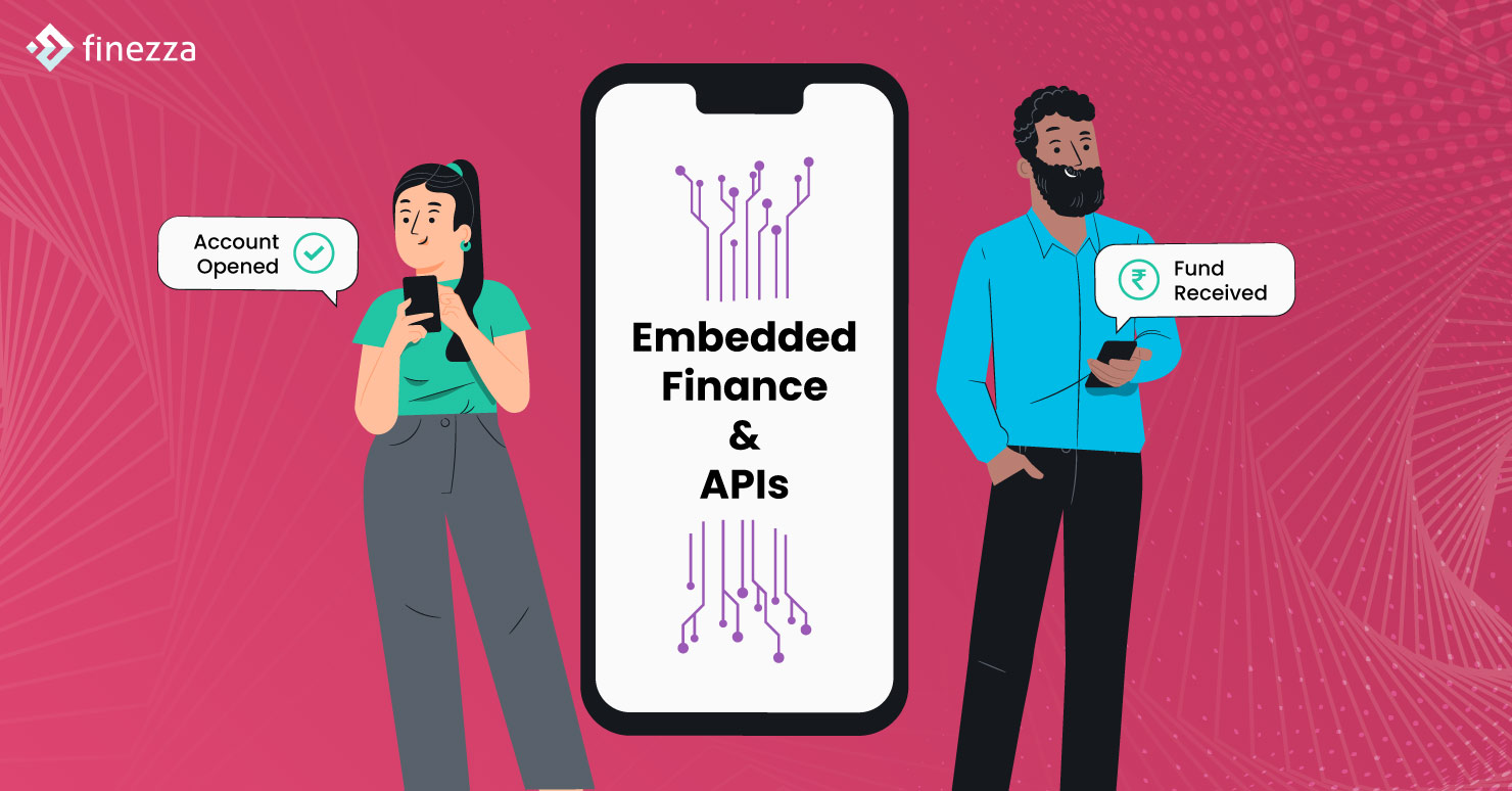What Does Embedded Finance and APIs Mean for the Lending Industry