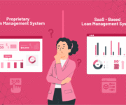 Proprietary vs SaaS-based Loan Management System - What Makes More Sense in the Long Run