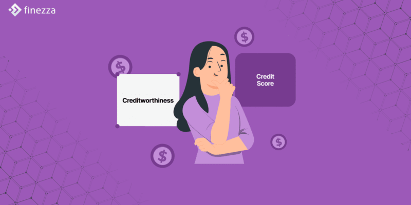 Creditworthiness vs Credit Score